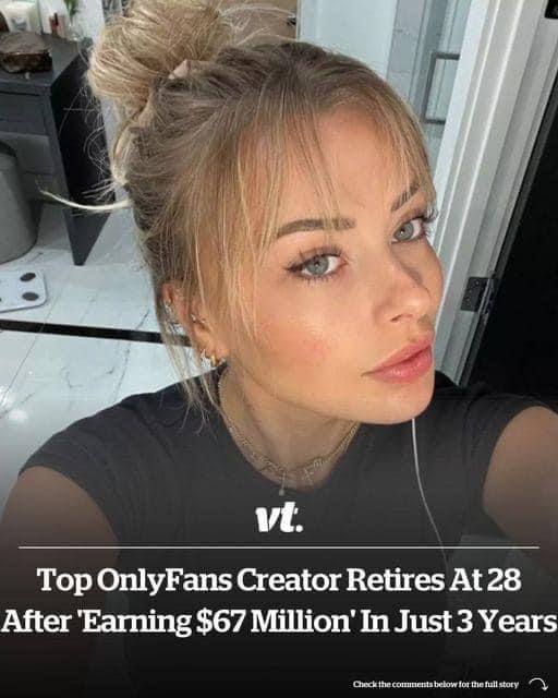 Top OnlyFans creator retires at 28 after ‘earning $67 million’ in just 3 years