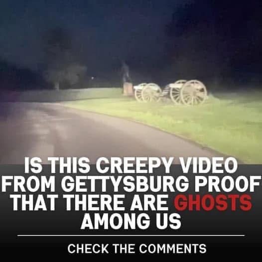 Is This Creepy Gettysburg Video Evidence of Ghosts